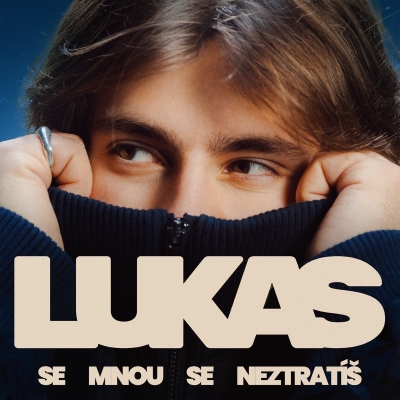Lukas - Se mnou se neztratíš