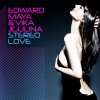 EDWARD MAYA & VIKA JIGULINA