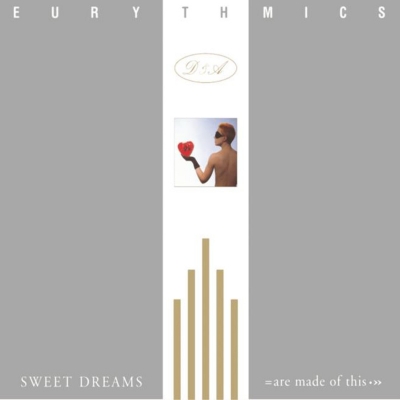 Sweet Dreams (Are Made Of This)