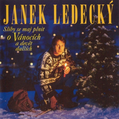 Janek Ledecký - Sliby se maj' plnit o Vánocích