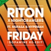 RITON & NIGHTCRAWLERS & MUFASA & HYPEMAN